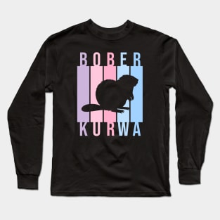 Funny Polish Internet Meme Bobr Bober Kurwa Pastel Color Text Art Long Sleeve T-Shirt